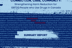 Connection, care, community: Strengthening harm reduction for GBT2Q people who use drugs in Canada