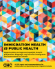 Immigration health is public health: Opportunities to improve hepatitis C and B prevention, diagnosis, and care for immigrants and newcomers to Canada